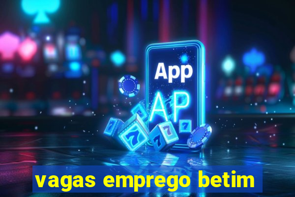 vagas emprego betim